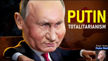 Putin - Totalitarianism
