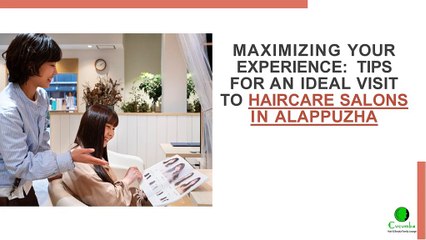 Haircare salon Alappuzha | Cucumba hair salon Alappuzha