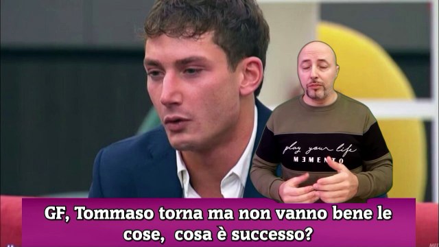 GF, Tommaso torna ma non vanno bene le cose, cosa è successo