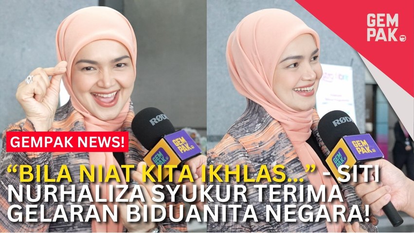 #GempakVideoNews : Siti Nurhaliza Syukur Terima Gelaran Biduanita Negara, Tiada Dalam Impian - “Bila Niat Kita Ikhlas Perkara Yang Bagus Akan….”