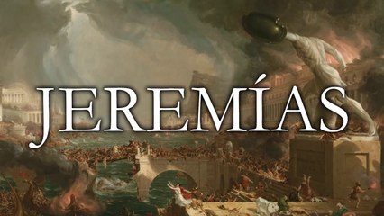 Jeremías - La Biblia | Antiguo Testamento