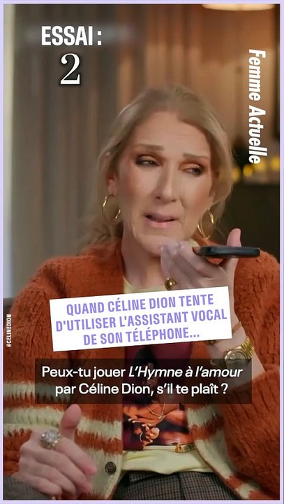 FEMME ACTUELLE : quand Céline Dion tente d'utiliser l'assistant vocal de son téléphone...