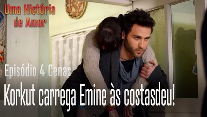 Korkut carrega Emine às costas Korkut, Emine'yi sırtında taşıyor