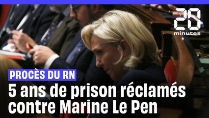 Procès du RN : 5 ans de prison et d’inéligibilité réclamés contre Marine Le Pen