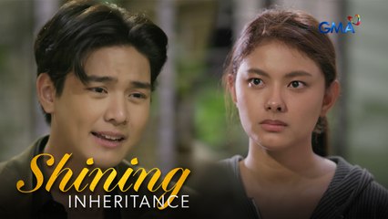 Shining Inheritance: Euan, ayaw nang maniwala kay Inna! (Episode 49)