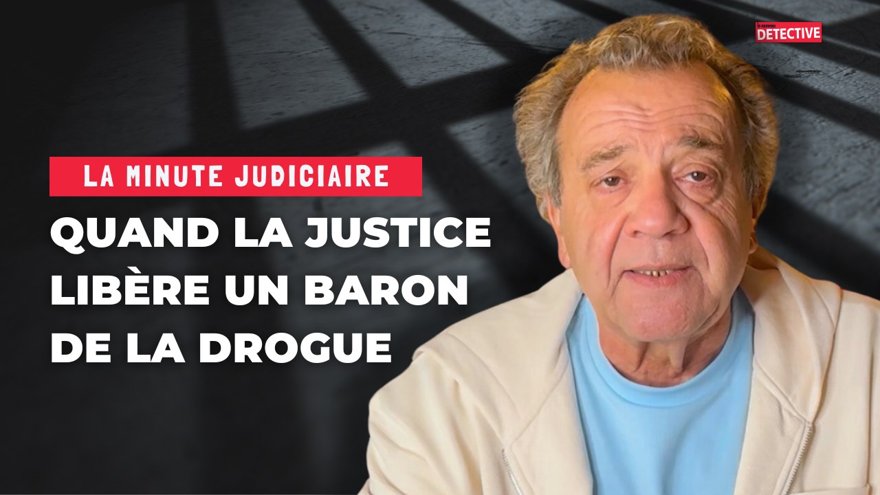 Un TRAFIQUANT libre à cause d’un VICE DE PROCÉDURE ?
