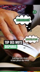 Ces mots ont disparu