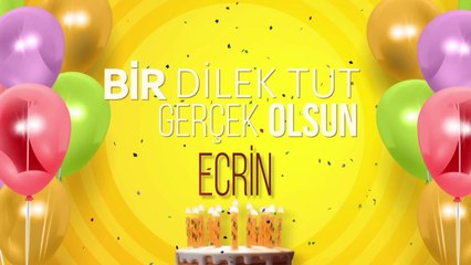 İyi ki doğdun ECRİN - İsme Özel Doğum Günü Şarkısı