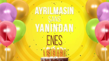 İyi ki doğdun ENES - İsme Özel Doğum Günü Şarkısı (FULL VERSİYON)