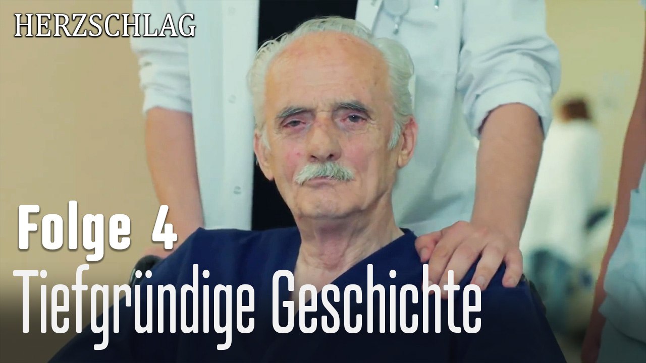 Tiefgründige Geschichte-Herzschlag Folge 4