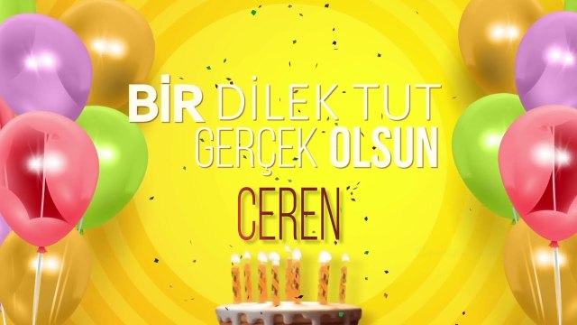 İyi ki doğdun CEREN - İsme Özel Doğum Günü Şarkısı