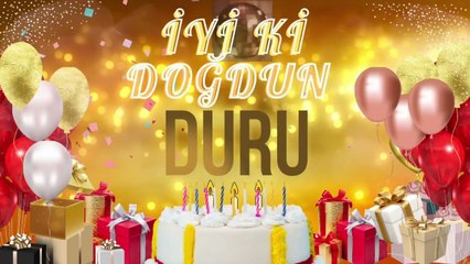 DURU - Doğum Günün Kutlu Olsun Duru