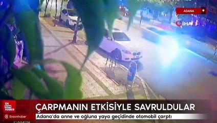 Adana'da anne ve oğluna yaya geçidinde otomobil çarptı