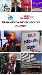 Bir dakikada bugün ne oldu?