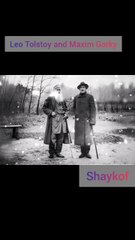 In 1900, two of Russia's most prominent literacy figures, Leo Tolstoy and Maxim Gorky