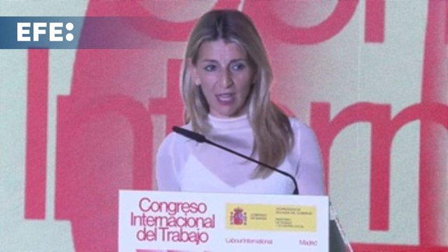 Yolanda Díaz inaugura el primer Congreso Internacional del Trabajo en Madrid