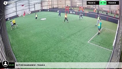 But de Ramdane B - Team A