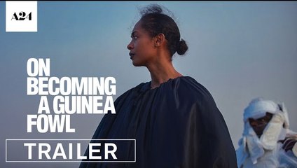On Becoming A Guinea Fowl | Official Trailer - Susan Chardy, Elizabeth Chisela | A24
