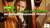 Un taller revela la versatilidad del arpa en diversos a ritmos