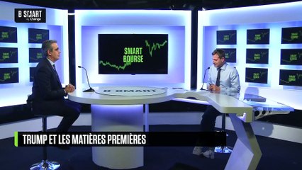 SMART BOURSE - Trump et les matières premières