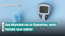 14 de noviembre: Día Mundial de la Diabetes, esto tienes que saber sobre la enfermedad