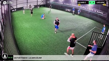 But de Théo D - La Mie CÂline