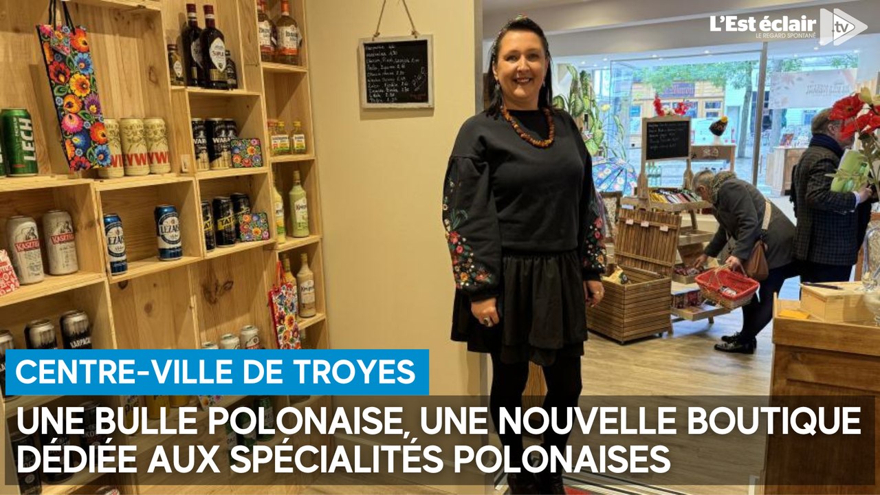 Une Bulle polonaise, une nouvelle boutique dédiée aux spécialités polonaises dans le centre-ville troyen