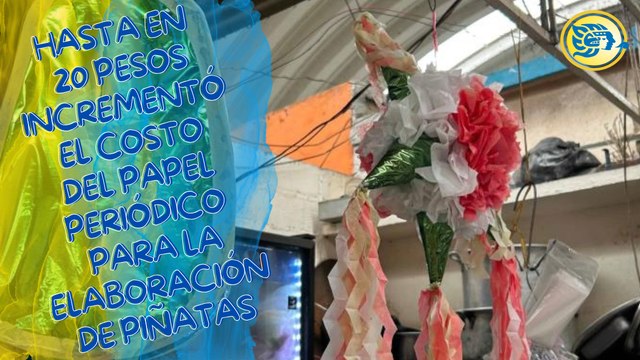 Hasta en 20 pesos incrementó el costo del papel periódico para la elaboración de piñatas