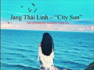 Jang Thái Linh – “City Sun”