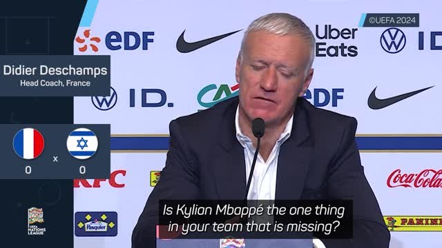 Did France miss Mbappe in Israel draw? - Deschamps responds