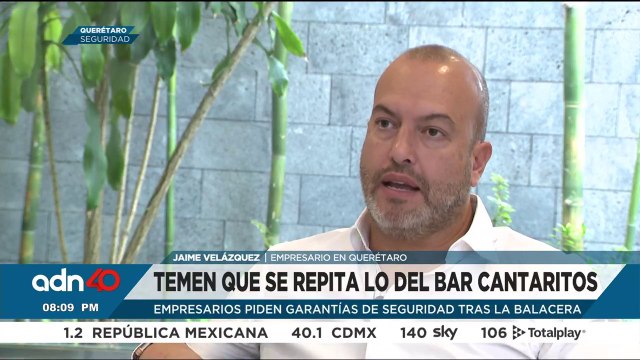 Empresarios piden garantías de seguridad tras la balacera en el bar Cantaritos