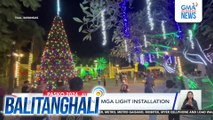 Plaza, napuno ng mga light installation para sa pasko | Balitanghali