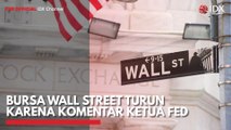 Bursa Wall Street Turun Karena Komentar Ketua Fed