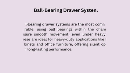 TYPES OF DRAWER SYSTEMS