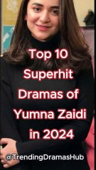 Top 10 Superhit Dramas of Yumna Zaidi in 2024 | Best K-Drama & Medical Dramas! #top10 #kdrama