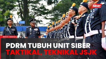 PDRM tubuh Unit Siber Taktikal dan Teknikal tangani jenayah komersial