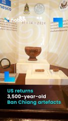 US returns  3,500-year-old Ban Chiang artefacts