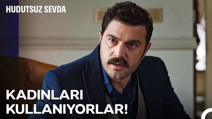 Kardeş Dediklerimiz Arkamızdan İş Çeviriyor - Hudutsuz Sevda 41. Bölüm