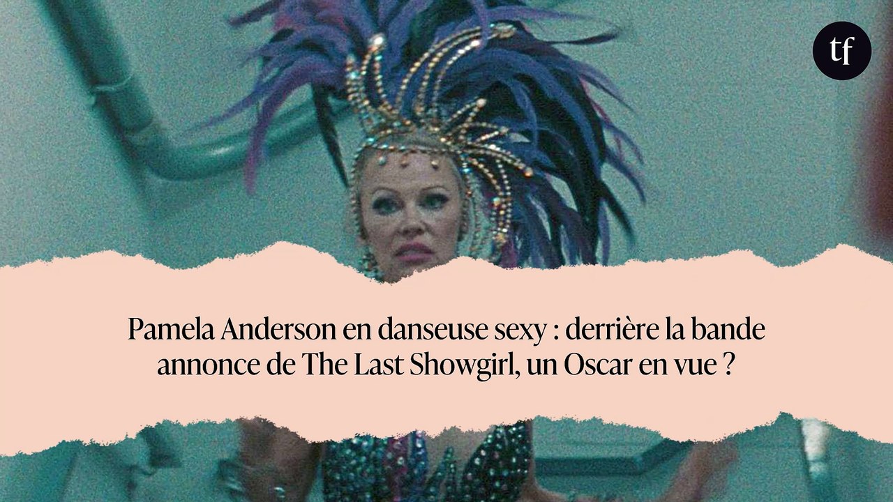 Pamela Anderson en danseuse sexy : derrière la bande annonce de The Last Showgirl, un Oscar en vue ?
