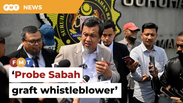 Probe Sabah graft whistleblower, group tells MACC