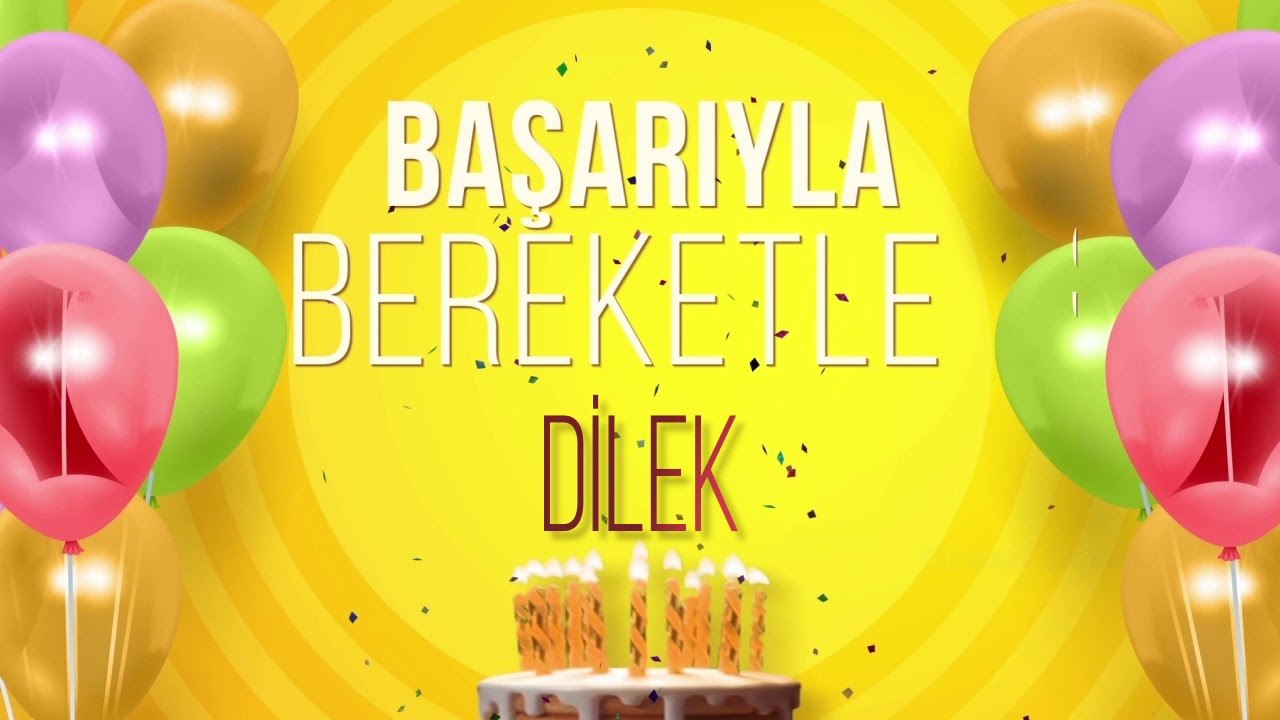 İyi ki doğdun DİLEK - İsme Özel Doğum Günü Şarkısı #dilek