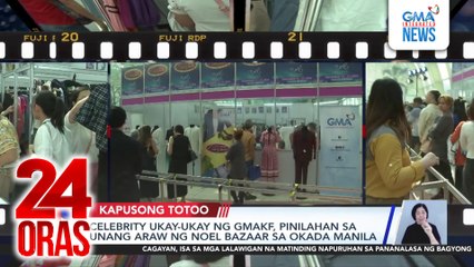 Celebrity Ukay-Ukay ng GMAKF, pinilahan sa unang araw ng Noel Bazaar sa Okada Manila | 24 Oras