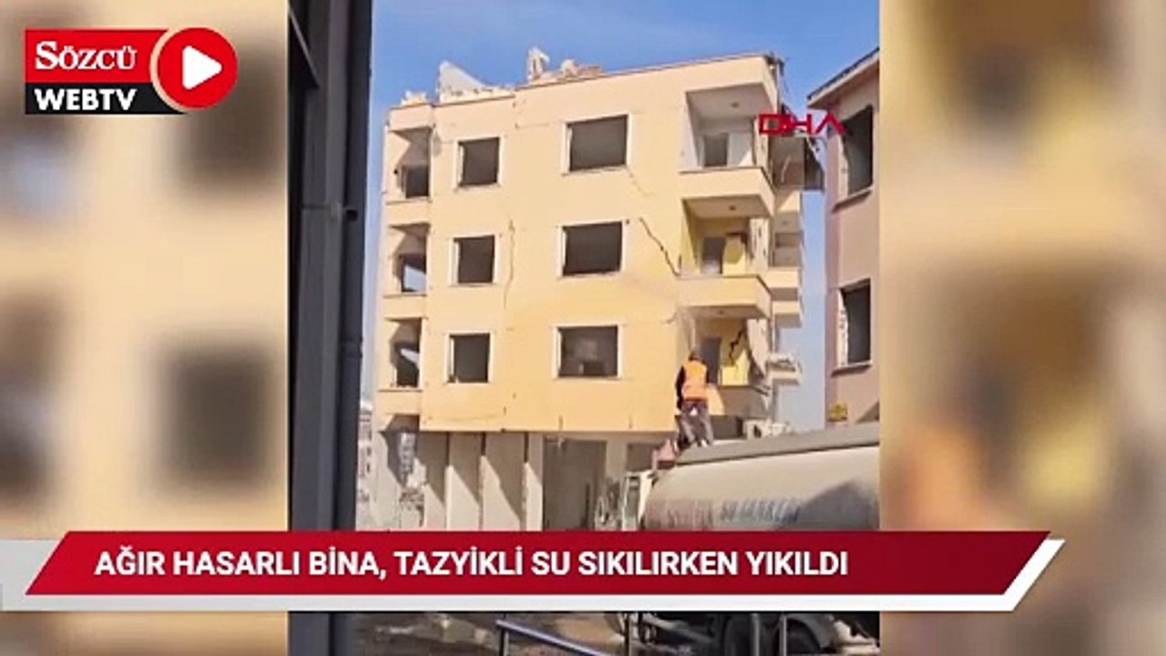 Ağır hasarlı bina, tazyikli su sıkılırken yıkıldı