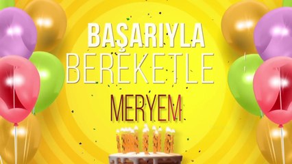 İyi ki doğdun MERYEM - İsme Özel Doğum Günü Şarkısı