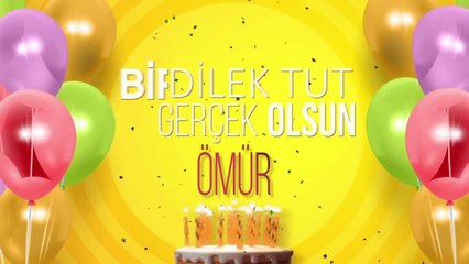 İyi ki doğdun ÖMÜR- İsme Özel Doğum Günü Şarkısı (FULL VERSİYON)