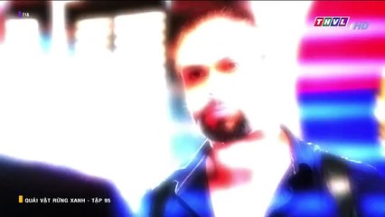 QUÁI VẬT RỪNG XANH - TẬP 95 - PHIM ẤN ĐỘ - THVL1 LỒNG TIẾNG