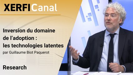 Inversion du domaine de l’adoption : les technologies latentes [Guillaume Biot Paquerot]