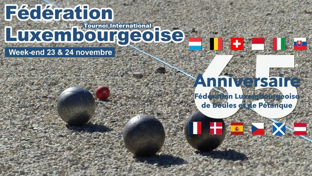 Tournoi international triplette : 65 ans de la Fédération Luxembourgeoise de Pétanque