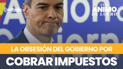 La obsesión del Gobierno por cobrar impuestos