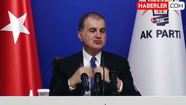 AK Parti Sözcüsü Ömer Çelik: Dış Politika Vurgusu ve Eleştiriler